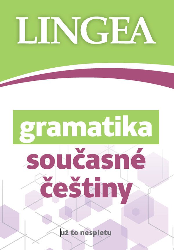 GRAMATIKA SOUČASNÉ ČEŠTINY