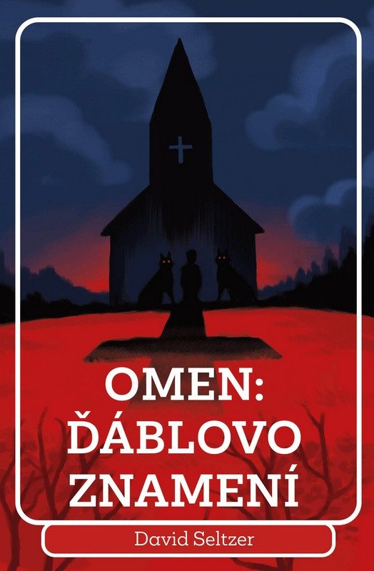 Obálka knihy OMEN: ĎÁBLOVO ZNAMENÍ od autora Seltzer David