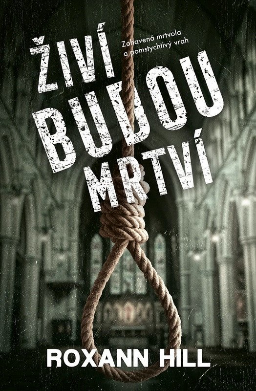 ŽIVÍ BUDOU MRTVÍ (STEINBACH A WAGNER 7)