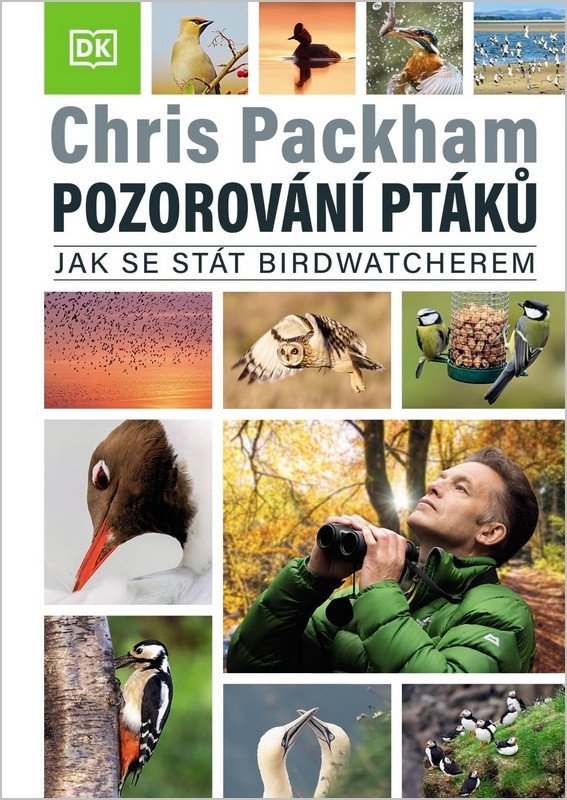 Obálka knihy POZOROVÁNÍ PTÁKŮ - JAK SE STÁT BIRDWATCHEREM od autora Packham Chris