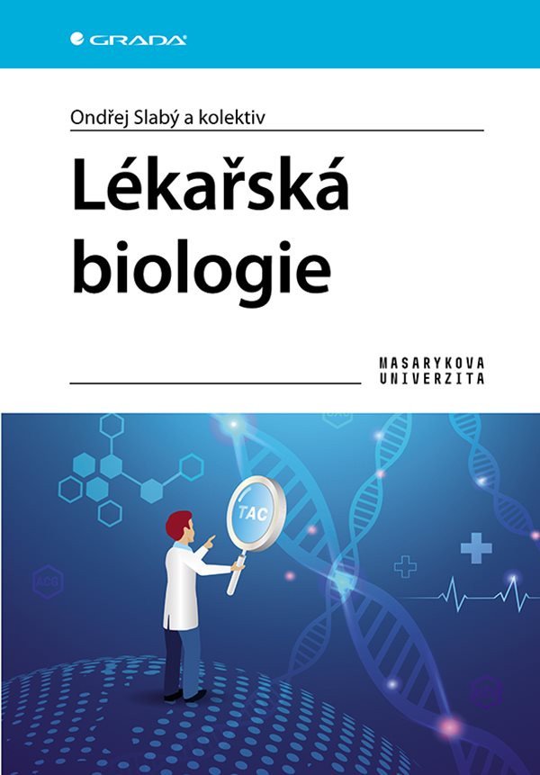 LÉKAŘSKÁ BIOLOGIE