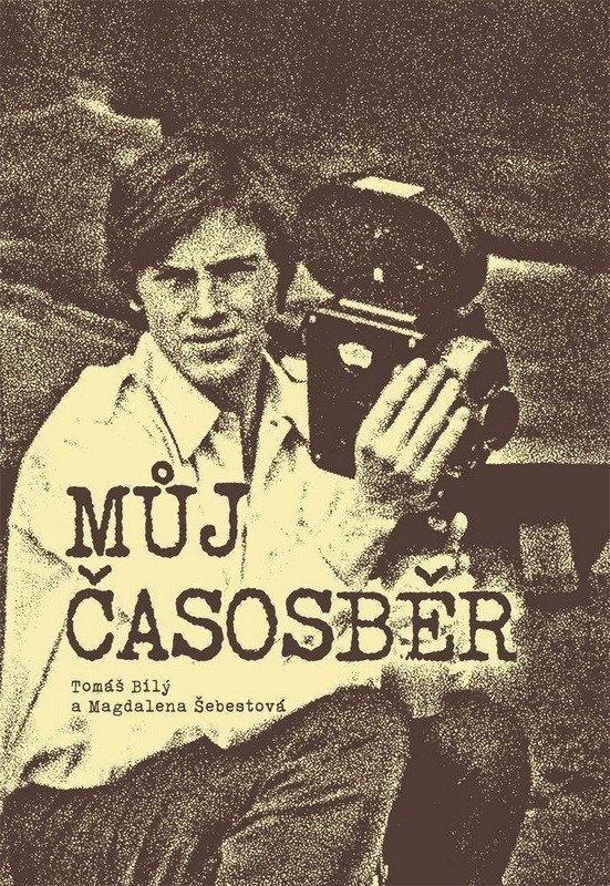 Obálka knihy MŮJ ČASOSBĚR od autora Bílý Tomáš,  Šebestová Magdalena