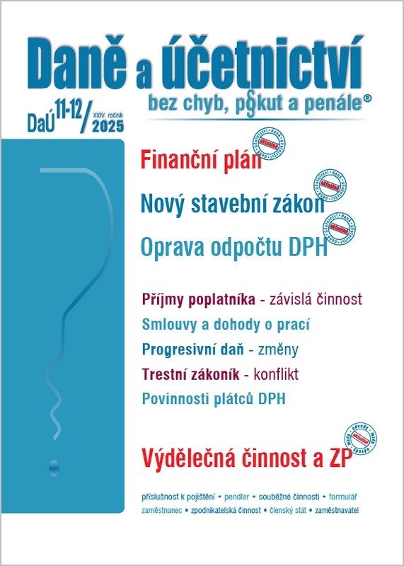 DAÚ 11-12/2025 FINANČNÍ PLÁN. NOVÝ STAVEBNÍ ZÁKON. OPRAVA OD