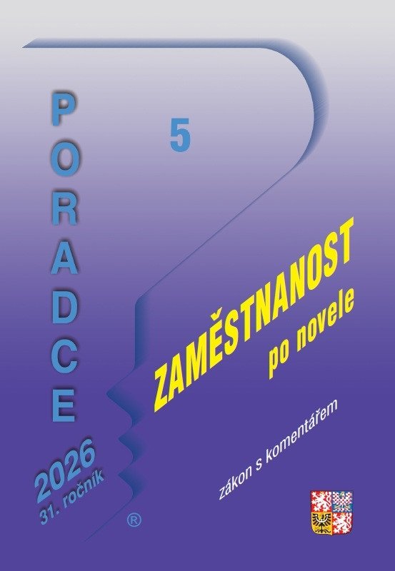 PORADCE Č. 05/2025 ZAMĚSTNANOST PO NOVELE