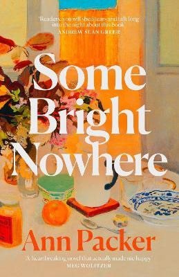 SOME BRIGHT NOWHERE