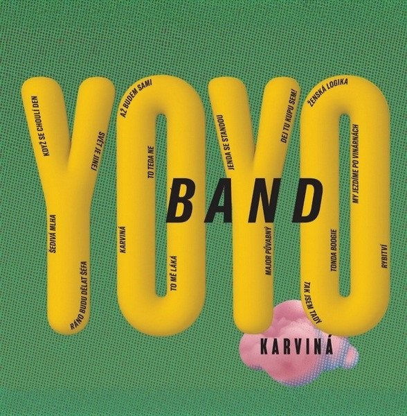 CD YO YO BAND - KARVINÁ - CD