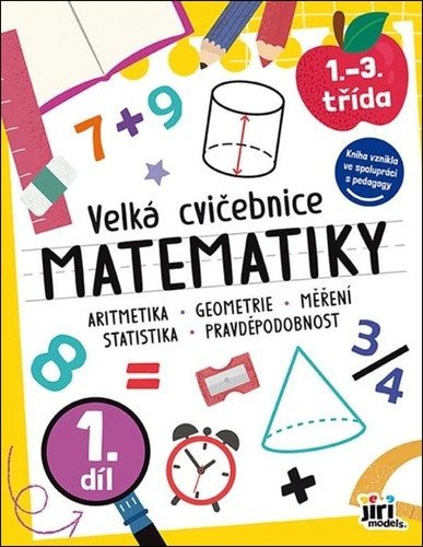 Obálka knihy VELKÁ CVIČEBNICE MATEMATIKY 1 (1.-3. TŘÍDA) od autora <br>