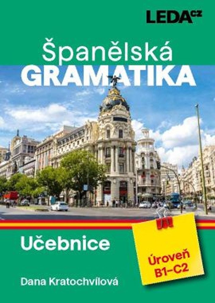 Obálka knihy ŠPANĚLSKÁ GRAMATIKA od autora Kratochvílová Dana