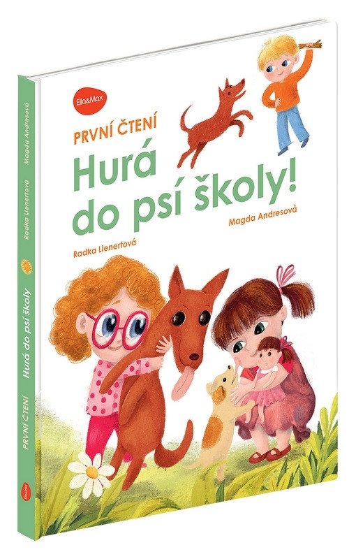 Obálka knihy HURÁ DO PSÍ ŠKOLY! (PRVNÍ ČTENÍ) od autora Andresová Magda