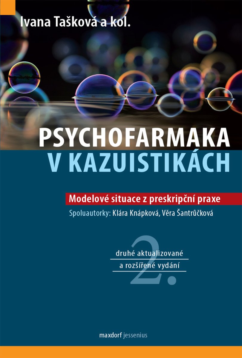 PSYCHOFARMAKA V KAZUISTIKÁCH