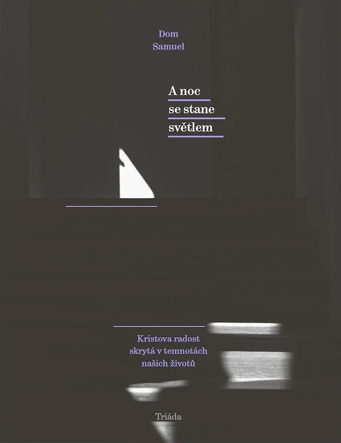 A NOC SE STANE SVĚTLEM