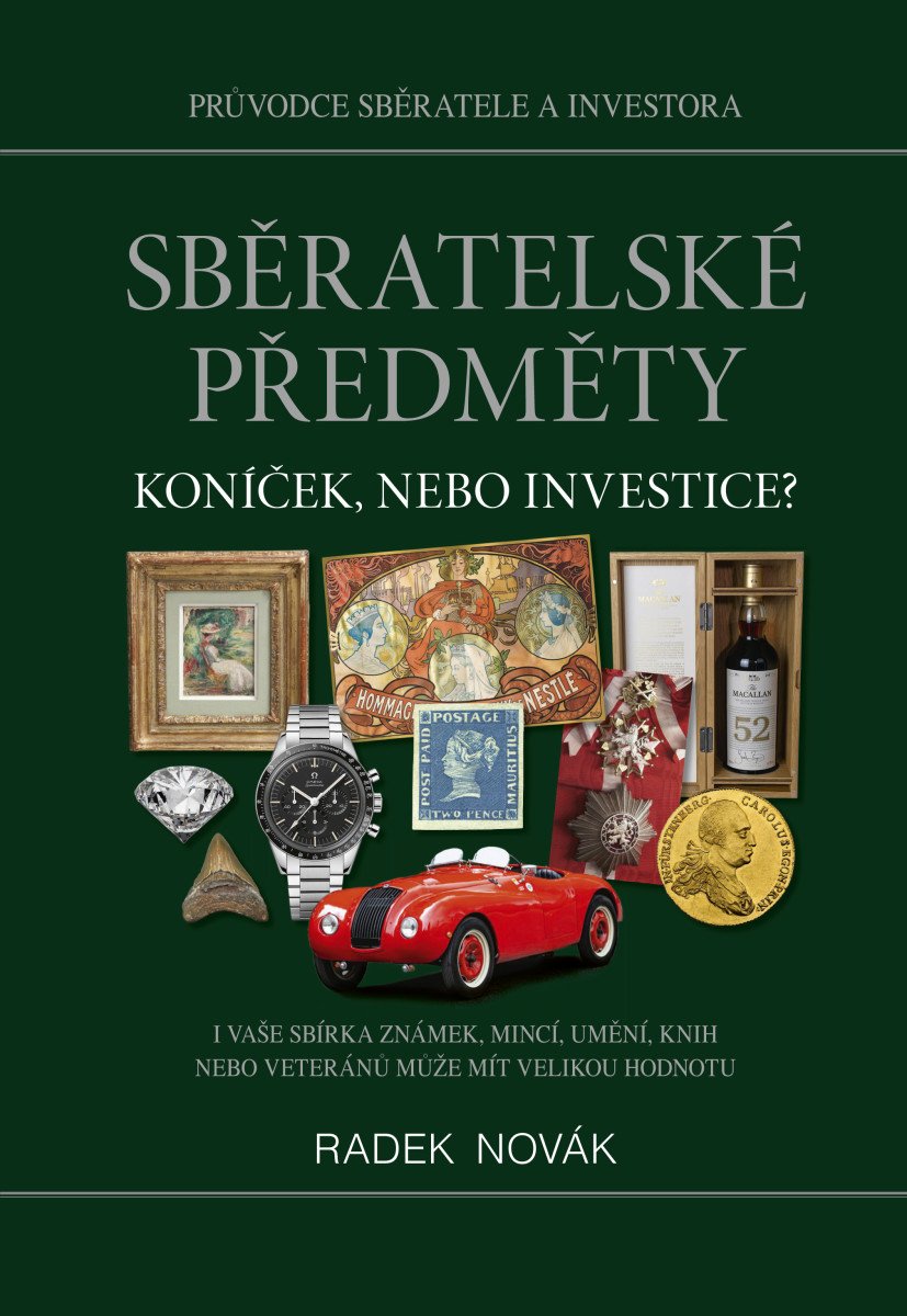 Obálka knihy SBĚRATELSKÉ PŘEDMĚTY - KONÍČEK, NEBO INVESTICE? od autora Novák Radek