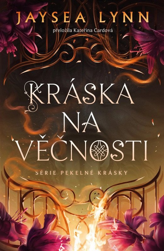 KRÁSKA NA VĚČNOSTI (PEKELNÉ KRÁSKY 1)