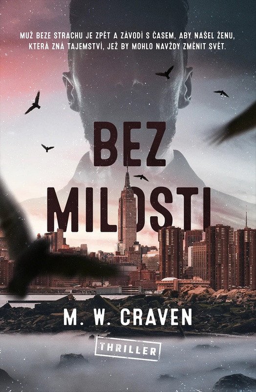 Obálka knihy BEZ MILOSTI (BEN KOENIG 2) od autora Craven M. W.