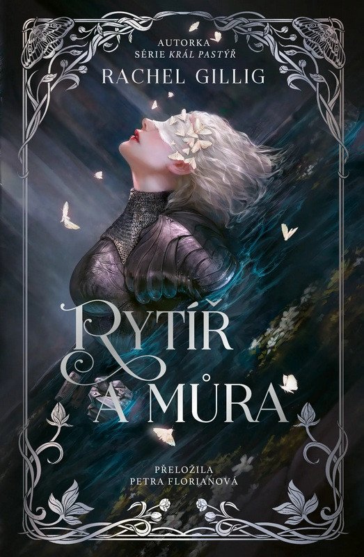 RYTÍŘ A MŮRA (KRÁLOVSTVÍ KAMENE A VODY 1