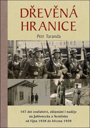 Obálka knihy DŘEVĚNÁ HRANICE od autora Taranda Petr