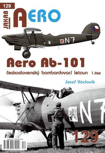 AERO 129 AB-101 ČESKOSLOVENSKÝ BOMBARDOVACÍ LETOUN 1. ČÁST