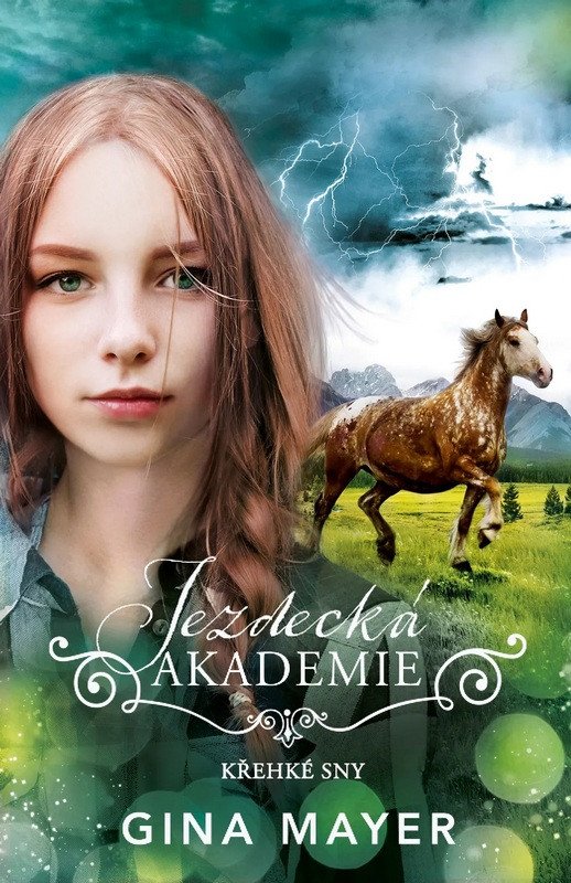 JEZDECKÁ AKADEMIE KŘEHKÉ SNY