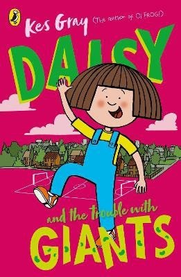 DAISY AND THE TROUBLE WITH GIANTS