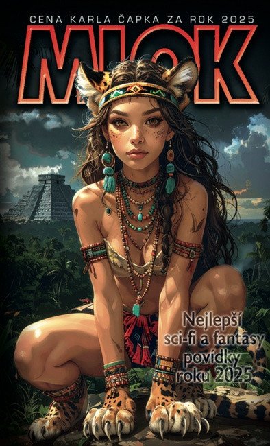 Obálka knihy MLOK 2025 - NEJLEPŠÍ SCI-FI A FANTASY POVÍDKY od autora kolektiv