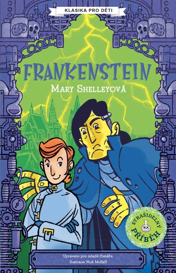 Obálka knihy FRANKENSTEIN (KLASIKA PRO DĚTI) od autora Shelleyová Mary
