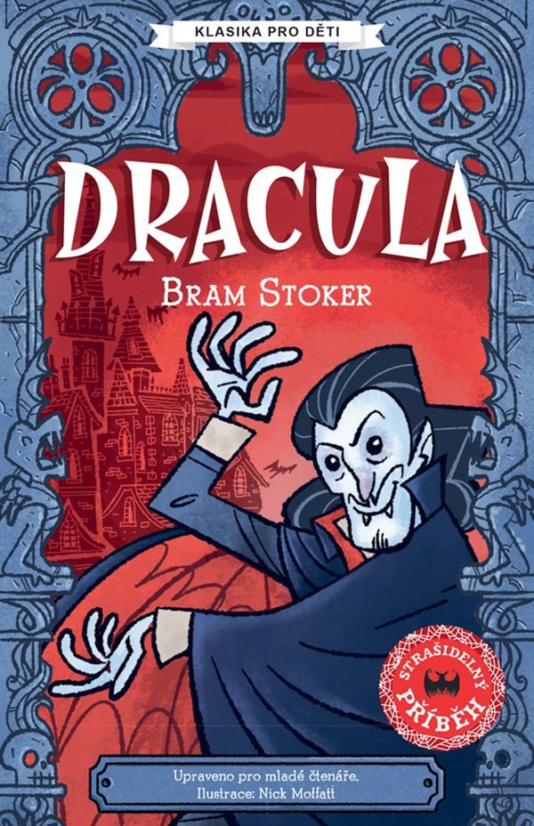 Obálka knihy DRACULA (KLASIKA PRO DĚTI) od autora Stoker Bram