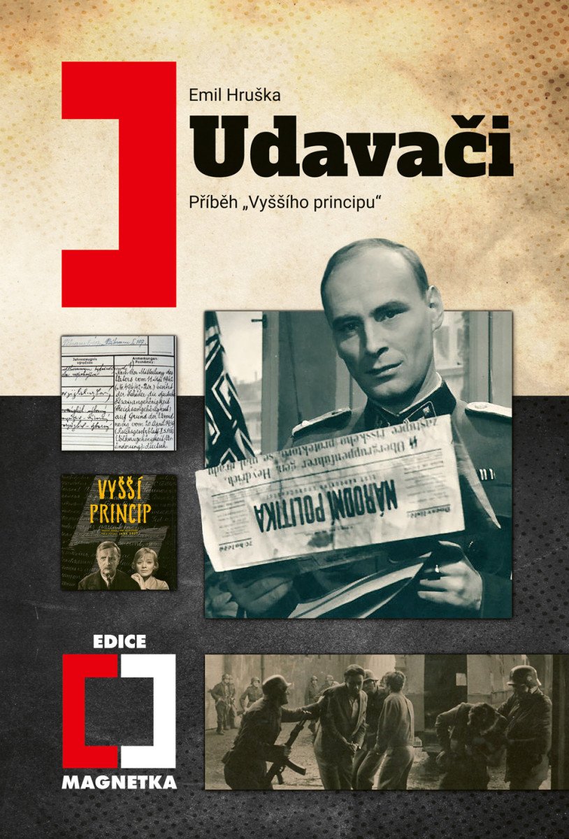 UDAVAČI. PŘÍBĚH VYŠŠÍHO PRINCIPU