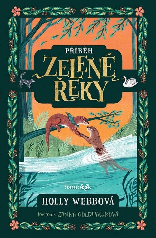 Obálka knihy PŘÍBĚH ZELENÉ ŘEKY od autora Webbová Holly