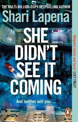 SHE DIDN T SEE IT COMING