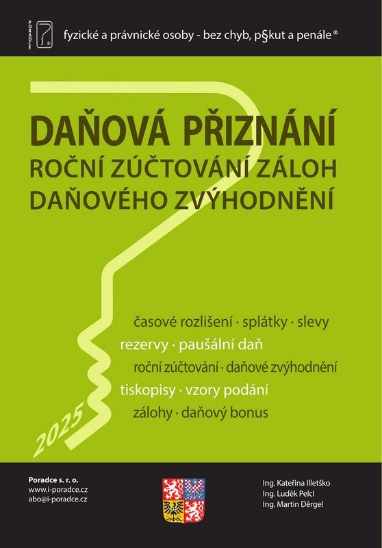 DAŇOVÁ PŘIZNÁNÍ. ROČNÍ ZÚČTOVÁNÍ ZÁLOH DAŇOVÉHO ZVÝHODNĚNÍ