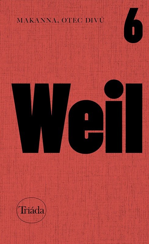 Obálka knihy MAKANNA, OTEC DIVŮ (SVAZEK 6, 1945) od autora Weil Jiří