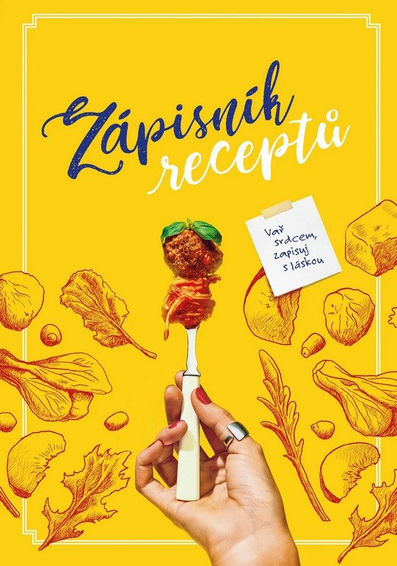 Obálka knihy ZÁPISNÍK RECEPTŮ od autora Nosková Mosorjaková Bára