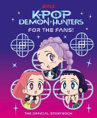 KPOP DEMON HUNTERS. FOR THE FANS!