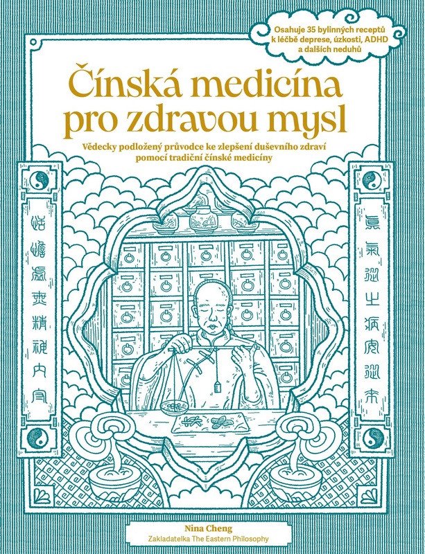 ČÍNSKÁ MEDICÍNA PRO ZDRAVOU MYSL