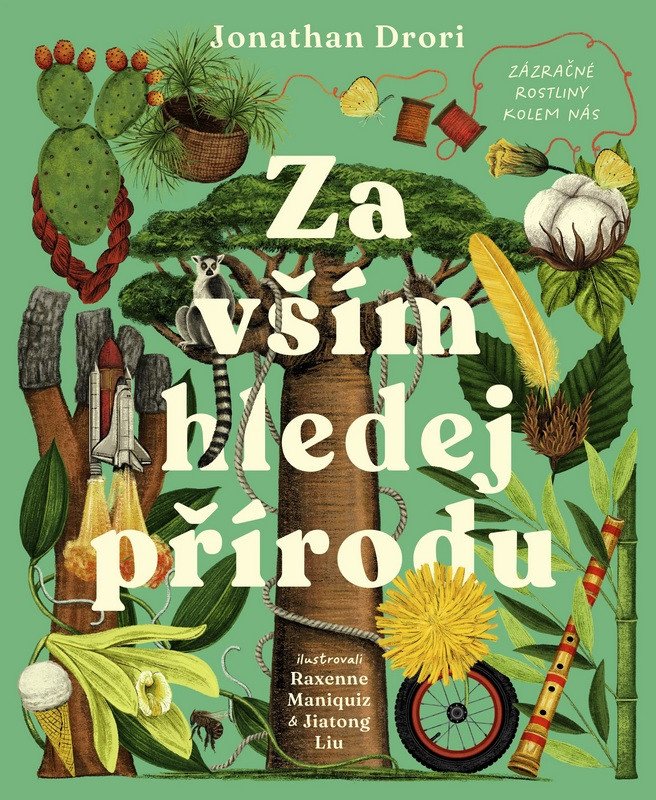 Obálka knihy ZA VŠÍM HLEDEJ PŘÍRODU od autora Drori Jonathan