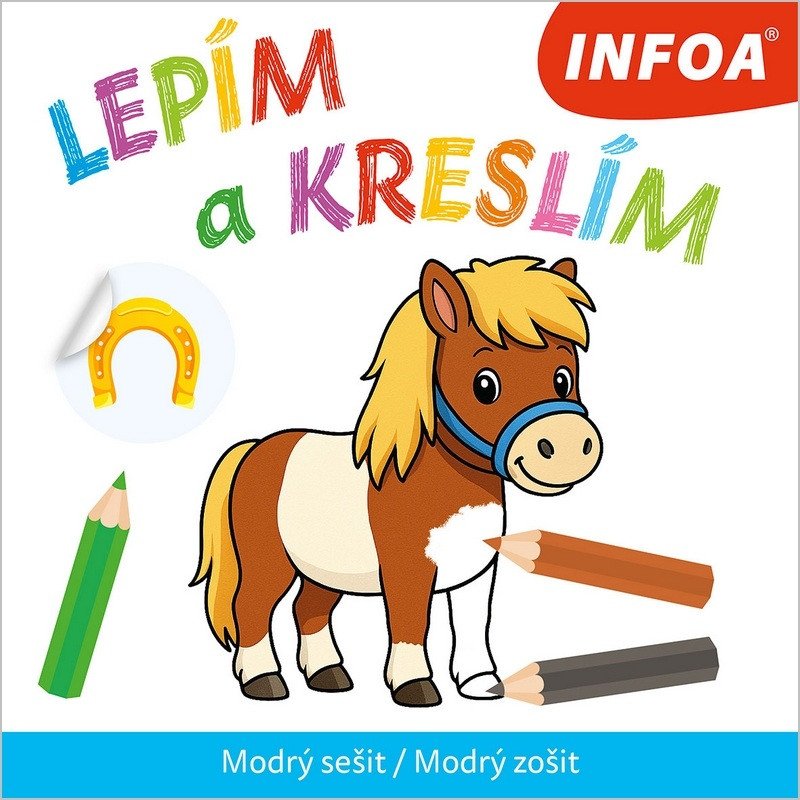 LEPÍM A KRESLÍM - MODRÝ SEŠIT / MODRÝ ZO