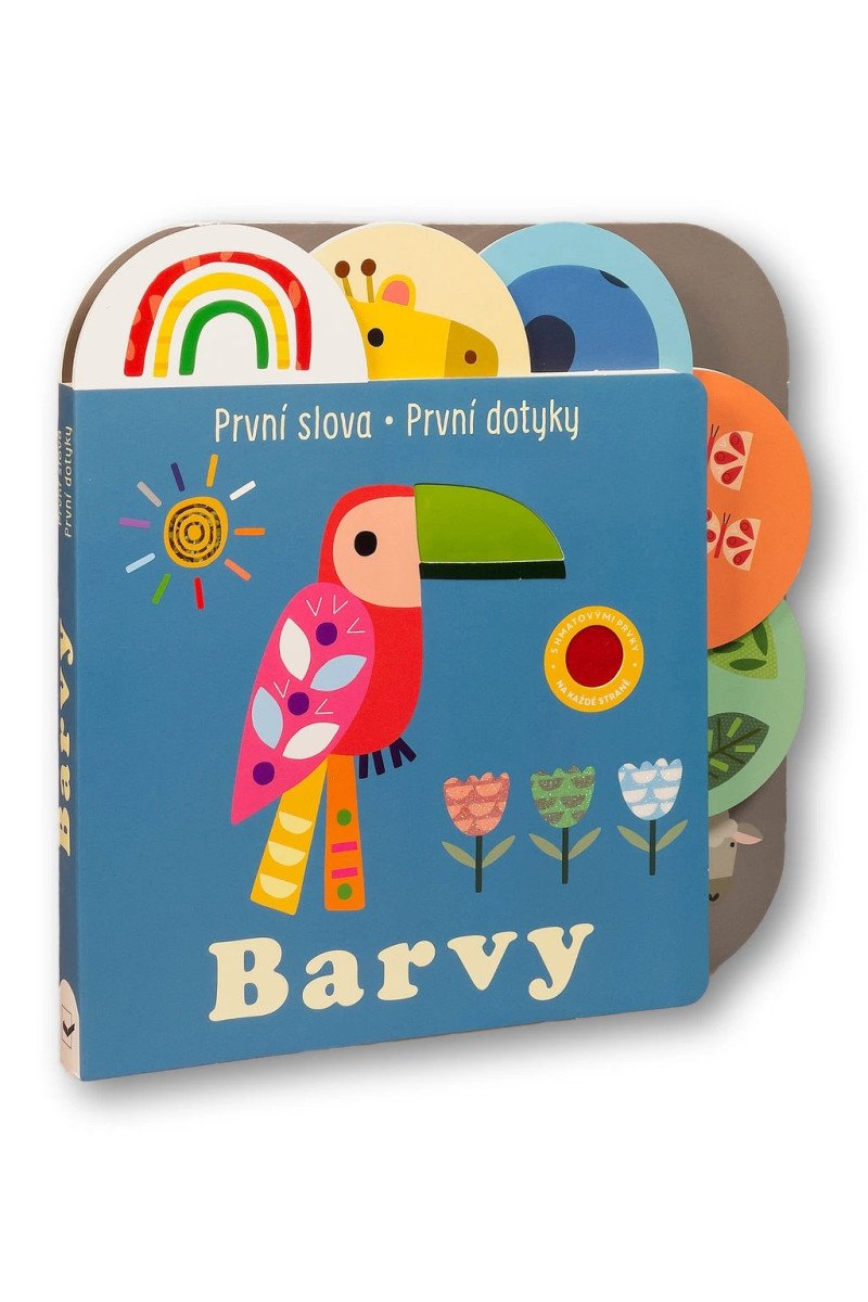 PRVNÍ SLOVA PRVNÍ DOTYKY BARVY