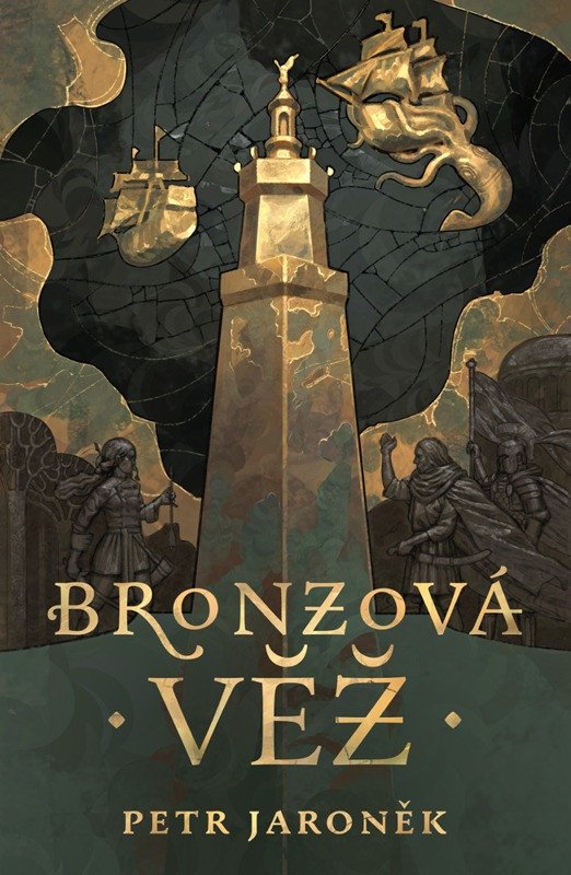 BRONZOVÁ VĚŽ