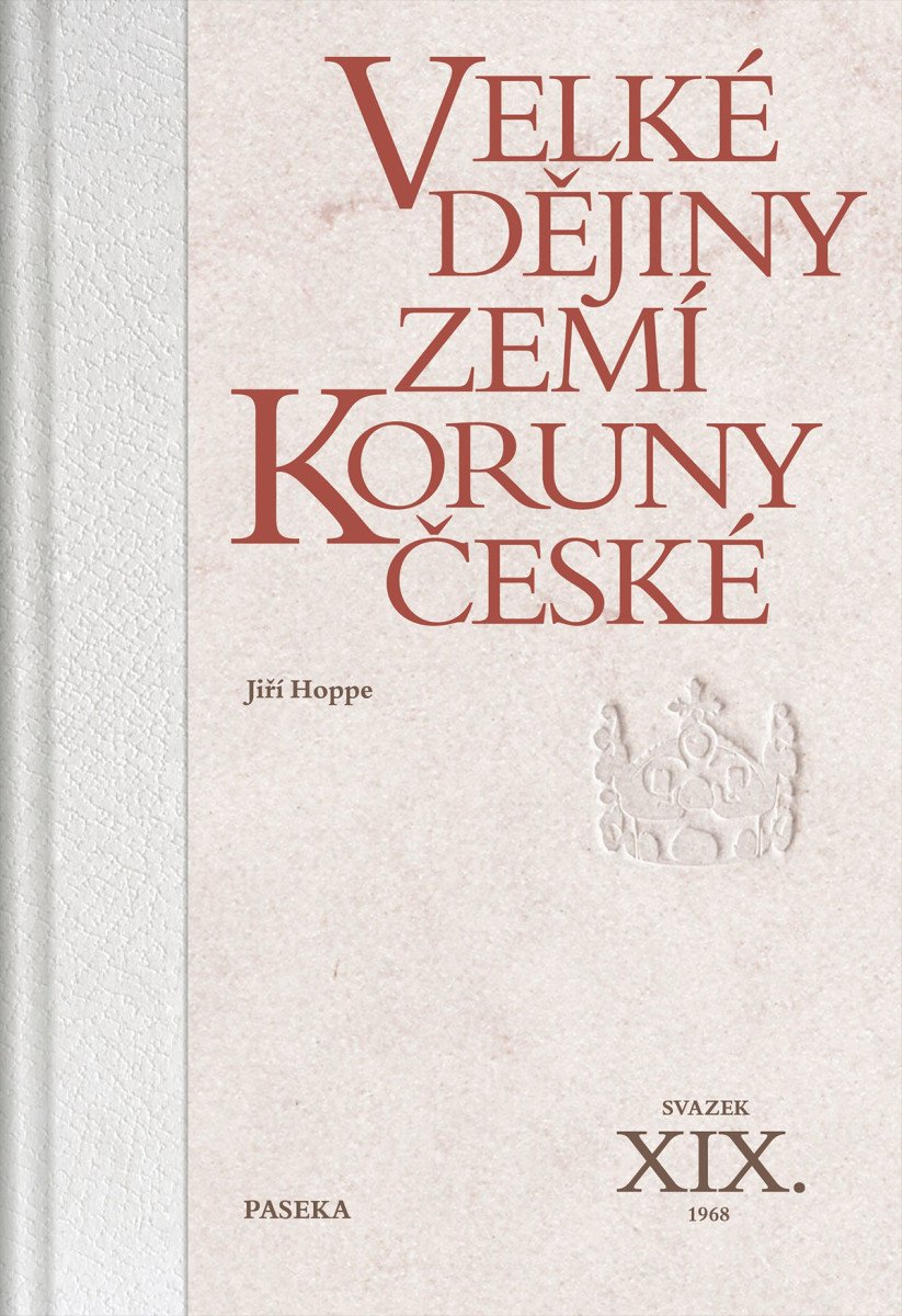 VELKÉ DĚJINY ZEMÍ KORUNY ČESKÉ XIX. 1968