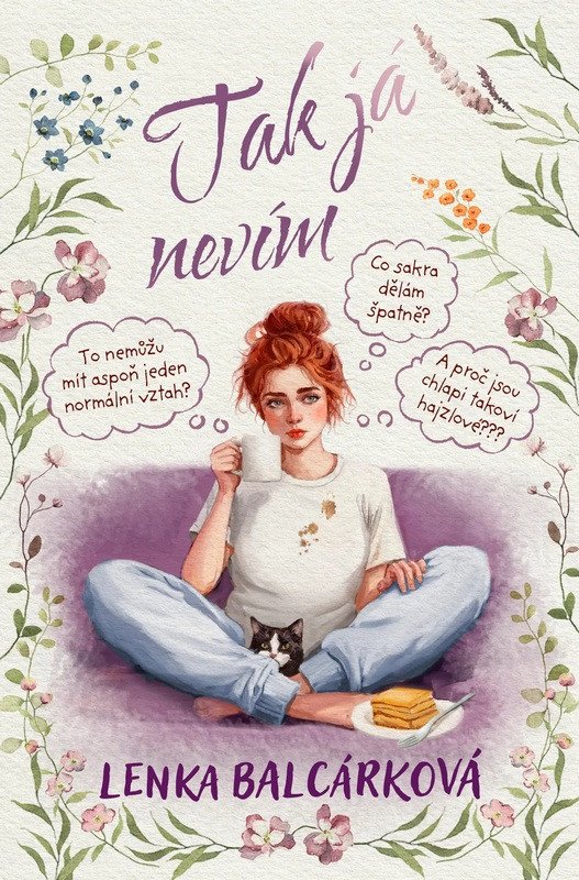 Obálka knihy TAK JÁ NEVÍM od autora Balcárková Lenka