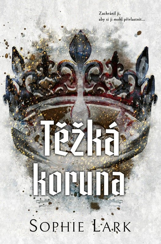 Obálka knihy TĚŽKÁ KORUNA (PODSVĚTÍ CHICAGA 6) od autora Lark Sophie