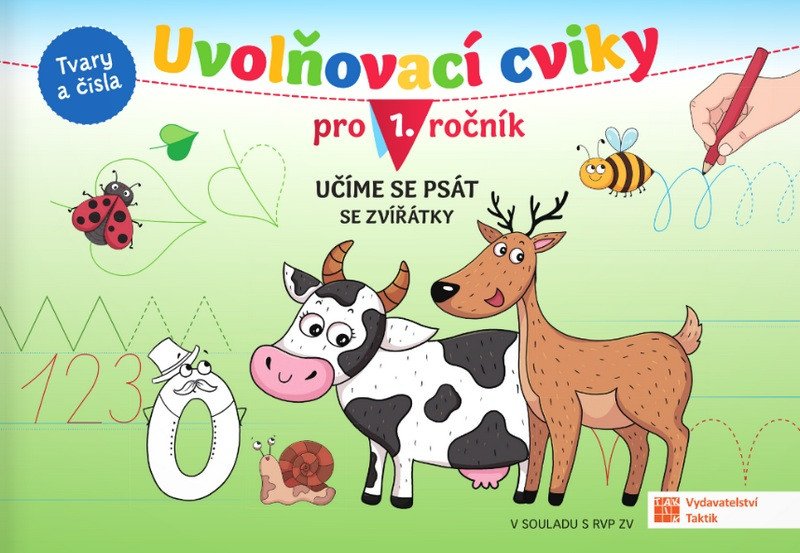 Obálka knihy UVOLŇOVACÍ CVIKY PRO 1. ROČNÍK - UČÍME SE PSÁT SE ZVÍŘÁTKY od autora Klímová Tereza