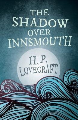 SHADOW OVER INNSMOUTH (FANTASY AND HORRO