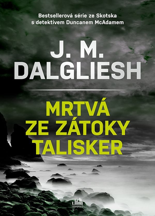 Obálka knihy MRTVÁ ZE ZÁTOKY TALISKER od autora Dalgliesh J. M.