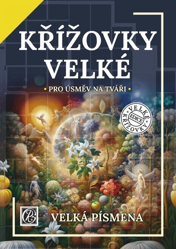 Obálka knihy KŘÍŽOVKY VELKÉ - PRO ÚSMĚV NA TVÁŘI od autora <br>