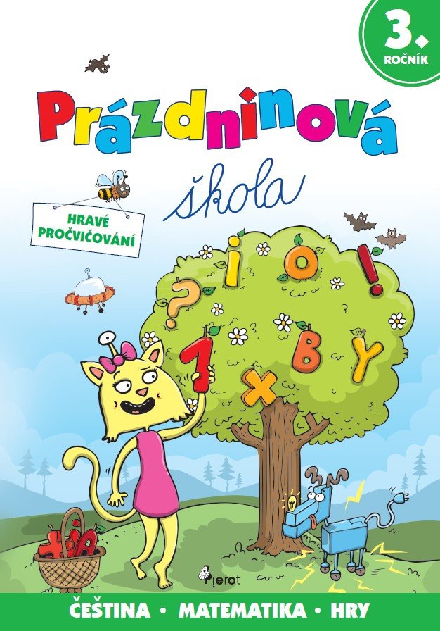 PRÁZDNINOVÁ ŠKOLA 3. ROČNÍK