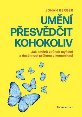 UMĚNÍ PŘESVĚDČIT KOHOKOLIV