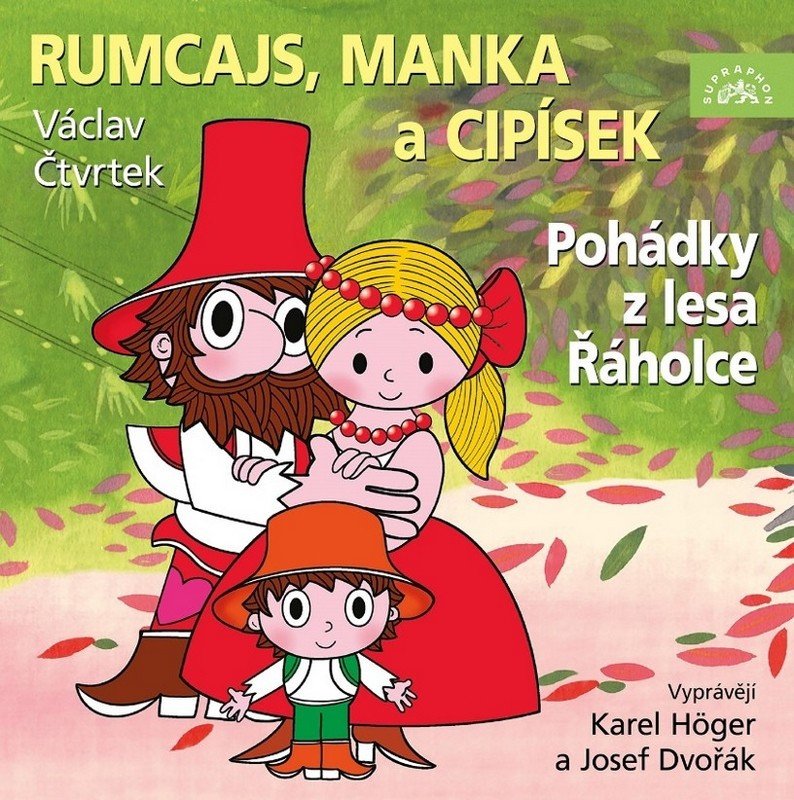Obálka knihy RUMCAJS, MANKA A CIPÍSEK. POHÁDKY CD MP3 (AUDIOKNIHA) od autora Čtvrtek Václav