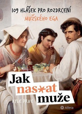 JAK NAS*AT MUŽE