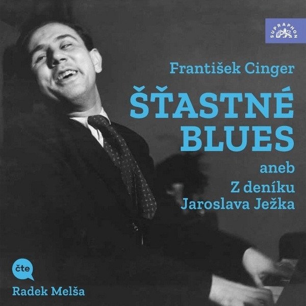 CD ŠŤASTNÉ BLUES